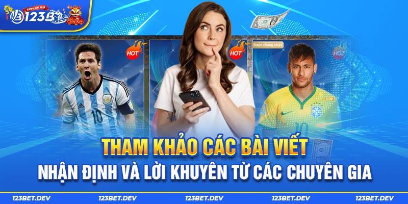 Tham khảo các bài viết nhận định và lời khuyên từ các chuyên gia