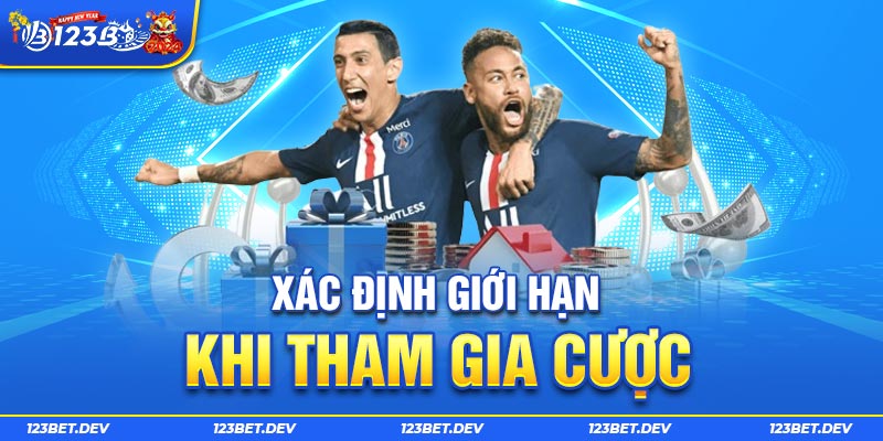 Xác định giới hạn khi tham gia cược